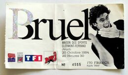 PATRICK BRUEL Billet Concert Collector Ticket CLERMONT-FERRAND 20 OCTOBRE 1994 - Concerttickets