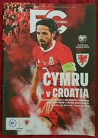 WALES- CROATIA, UEFA EUROPEAN QUALIFIERS 13.10. 2019. OFFICIAL MATCHDAY MAGAZINE - Habillement, Souvenirs & Autres