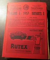 Officiële Naamlijst Der Telefonen - Indicateur ... Téléphones  = Brussel / Bruxelles  - Telefoonboek - Adresboek  1957 - Geschiedenis