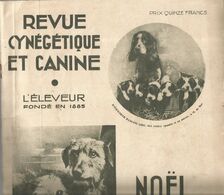 REVUE CYNEGETIQUE ET CANINE,n° 2290 , 1929, 88 Pages , 315 X 245 Mm  , 3 Scans,  Frais Fr 8.95 E - Tiere