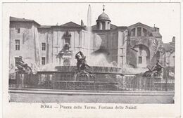 Italie : Lazio : ROMA - ROME : Piazza Delle Terme - Fontana Delle Naiadi : - Orte & Plätze