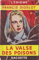 Francis DIDELOT La Valse Des Poisons L’Énigme Hachette (1951, Jaquette) - Hachette - Point D'Interrogation