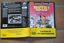 3378/ NUTS!BASTOGNE-La Batailles Des Ardennes-L'Album Du 40°Anniversaire-Willy Vassaux/Pierre Lepage/Dessin+dédicace - Opdrachten