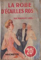 Maurice LEBLANC La Robe D'écailles Roses L’Énigme Hachette (1941) - Hachette - Point D'Interrogation