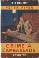 Peter PIPER Crime à L'Ambassade L’Énigme Hachette (1948, Jaquette) - Hachette - Point D'Interrogation