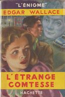 Edgar WALLACE L’Étrange Comtesse L’Énigme Hachette (1949, Jaquette) - Hachette - Point D'Interrogation