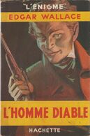 Edgar WALLACE L'Homme Diable L’Énigme Hachette (1949, Jaquette) - Hachette - Point D'Interrogation