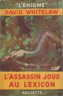 David WHITELAW L'Assassin Joue Au Lexicon L’Énigme Hachette (1948, Jaquette) - Hachette - Point D'Interrogation