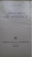 Mémoires Du Solstice JULIETTE DECREUS éditions Points Et Contrepoints 1963 - Auteurs Français