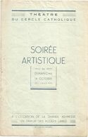 Programme , Imp. Reuillon , CHATELLERAULT , Théâtre Du Cercle Catholique , Soirée Artistique ,4 Pages , Frais Fr 1.65 E - Programmes