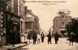 Nort Sur Erdre * Place De L'église Et La Rue De La Barre * Campagne De 1914 1915 * WW1 * Le TABAC - Nort Sur Erdre