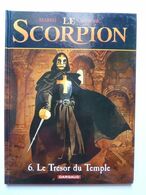 Le Scorpion, Le Trésor Du Temple, En EO,  En TTBE - Scorpion, Le