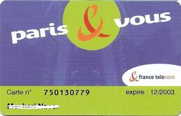 CARTE  FRANCE TELECOM CARTE AVANTAGES PARIS & VOUS - Sonstige & Ohne Zuordnung