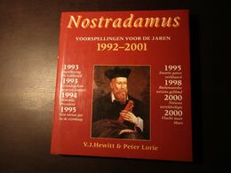 Nostradamus - Voorspellingen Voor De Jaren 1992-2001 - Door Hewitt En Lorie - Geschichte