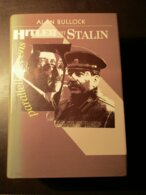 Hitler En Stalin - Parallelle Levens  -   Nazisme - Stalinisme - Tweede Wereldoorlog  - Door Allen Bullock - Guerra 1939-45
