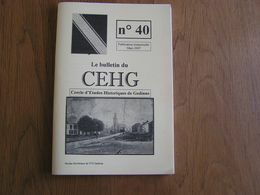 Bulletin CEHG N° 40 Gedinne Régionalisme Wallon Semoy Baronville Tholomé Sorendal Graide Louette Moto AMC Guerre 40 45 - Belgique