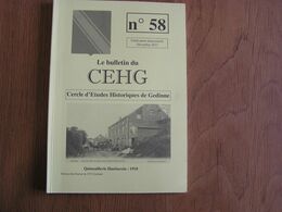 Bulletin CEHG N° 58 Gedinne Régionalisme Ardenne Wallon Brasserie Resteigne Honnay Vonêche Résistance 40 45 Imprimerie - Belgique