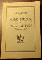 Meer Eieren Van Onze Kippen (winteruitbating) - Door H. Danneels  -  Kleinvee - Kippenteelt - Kanegem - Altri & Non Classificati