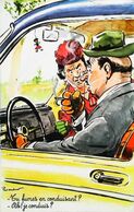 Illustration Paul Ordner  Humour    Tu Fumes En Conduisant  Automobile - Ordner, P.