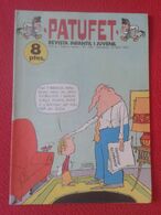 ANTIGUA REVISTA MAGAZINE COMIC INFANTIL I Y JUVENIL PATUFET Nº 156 13 ABRIL 1973 EN CATALÁN CATALONIA SPAIN CATALUNYA... - BD & Mangas (autres Langues)