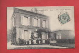CPA - Sainte Genevieve - Ecole Des Filles Et L'école Enfantine - Sainte-Geneviève