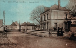 Germainville (Eure-et-Loir) Ecoles Et Mairie - Edition M. Aube - Carte Colorisée N° 106 Non Circulée - Other & Unclassified