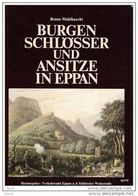 Burgen Schlösser Und Ansitze In EPPAN - Bruno Mahlknecht - Unclassified