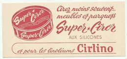 Buvards  Super Ciror  Et Cirlino - Produits Ménagers