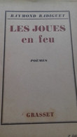 Les Joues En Feu RAYMOND RADIGUET Grasset 1925 - Auteurs Français