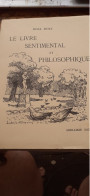 Le Livre Sentimental Et Philosophique ROSA HOLT Librairie Jouve 1937 - Auteurs Français