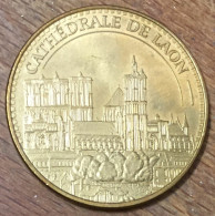 02 LAON CATHÉDRALE MDP 2013 MINI MÉDAILLE SOUVENIR MONNAIE DE PARIS JETON TOURISTIQUE TOKENS MEDALS COINS - 2013