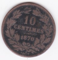Luxembourg 10 Centimes 1870 Sans Point,  Guillaume III KM# 23  - L#264-7 - Luxemburg