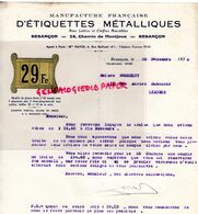 25- BESANCON- RARE LETTRE MANUFACTURE ETIQUETTES METALLIQUES-28 CHEMIN DE MONTJOUX- 1934 - Imprenta & Papelería