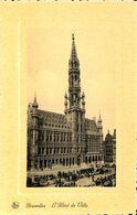 030 536 - CPA - Belgique - Brussel - Bruxelles - L'Hôtel De Ville - Monumenti, Edifici