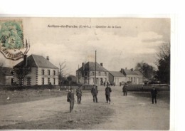 AUTHON   DU   PERCHE           //        QUARTIER  DE  LA  GARE - Otros & Sin Clasificación