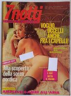 7  NOTTI - NUMERO 31  ANNO PRIMO  DEL   29 DICEMBRE 1976  ( CARTEL 26) - First Editions