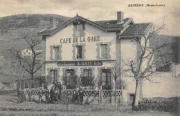 Semène         43        Café De La Gare               (voir Scan) - Altri & Non Classificati