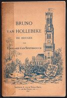 LIVRET De 1895 ** BRUNO VAN HOLLEBEKE DE BRUGES Par EDOUARD VAN SPEYBROUCK ** Très Très Rare !! ARTISTE 1817 + 1892 - Historical Documents