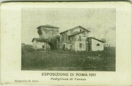 ROMA - ESPOSIZIONE 1911 - PADIGLIONE DI FAENZA - EDIZ. CROMO LIT. R. BULLA - SPEDITA 1911 (5680) - Ausstellungen