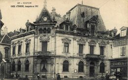 Dijon * La Caisse D'épargne , Inaugurée En 1892 * Banque Banco Bank * Cachet Militaire Au Dos - Dijon