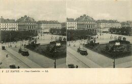 Le Havre * Place Gambetta * Cpa Stéréo - Non Classés