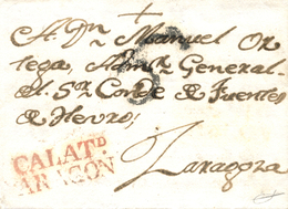 D.P. 4. 1819 (5 NOV). Carta De Calatayud A Zaragoza. Marca "CALATd/ARAGON" Nº 6 En Rojo. Porteo "6" Cuartos En Negro. - ...-1850 Vorphilatelie