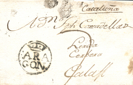 D.P. 4. 1791 (8 DIC) Carta De Huesca A Calaf. Marca "ARA/GON" Nº 4N Coronada. Porteo Mms. "7" Cuartos. Preciosa Y Muy Ra - ...-1850 Vorphilatelie