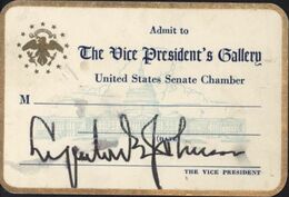 Carte Admit To The Vice President's Gallery United States Senate Chamber Signature Lyndon Baines Johnson Président USA - Sonstige & Ohne Zuordnung