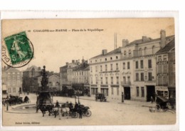 CHALONS SUR MARNE             //          PLACE DE LA REPUPLIQUE - Châlons-sur-Marne