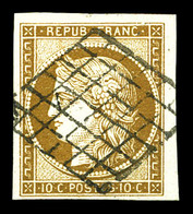 O N°1a, 10c Bistre-brun Obl Grille Posée, Pièce Choisie. SUP (signé/certificat) - 1849-1850 Cérès
