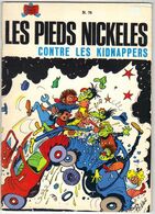 LES PIEDS NICKELES N ° 79 CONTRE LES KIDNAPPERS  DE 1980 - Pieds Nickelés, Les