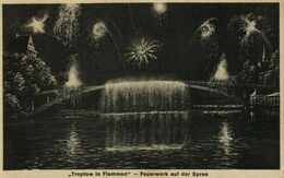 BERLIN - "Treptow In Flammen" - Feuerwerk Auf Der Spree - Treptow