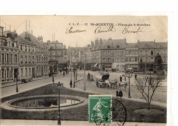 SAINT  QUENTIN          //         LA  PLACE  DU 8 OCTOBRE - Saint Quentin