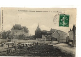 VAUCOULEURS         //       CHATEAU ET MANUFACTURE CONSTRUITS SUR LES ANCIENS REMPARTS - Autres & Non Classés